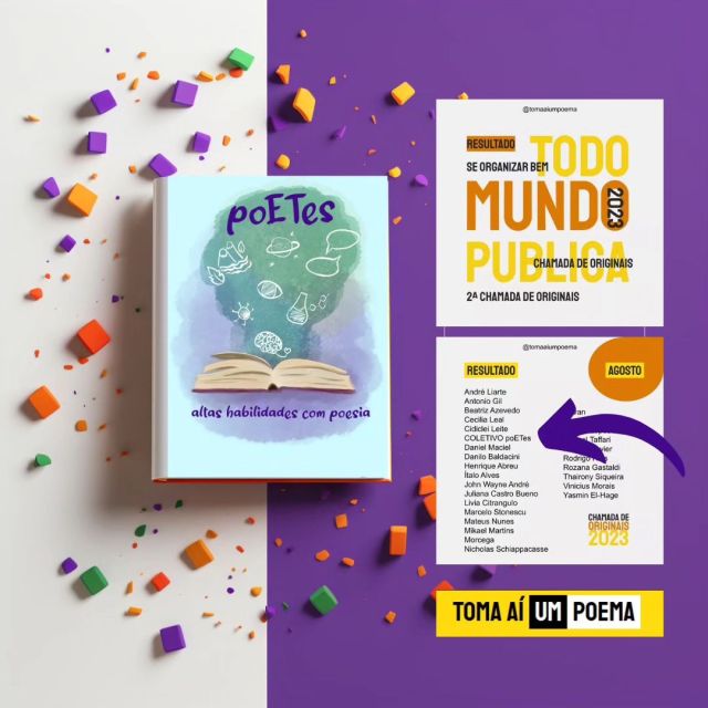 Seleção do Coletivo poETes pela Editora Toma Aí Um Poema em sua Segunda Chamada de Originais de 2023